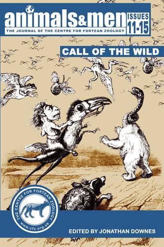 Animals & Men - Issues 11 - 15 - the Call of the Wild (Paperback)