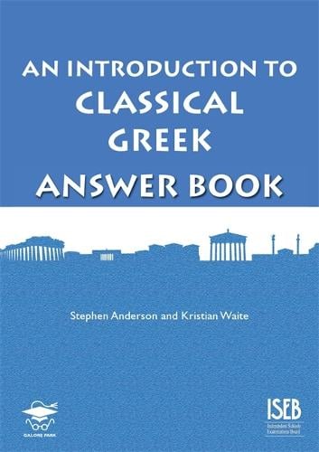 An Introduction to Classical Greek Answer Book (Paperback)