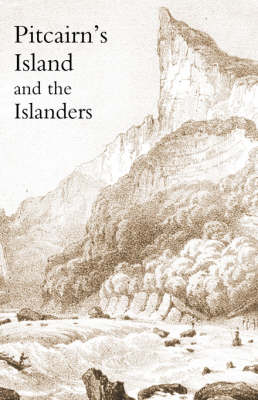 Pitcairn's Island, and the Islanders, in 1850 (Paperback)