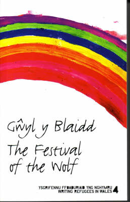 Gwyl Y Blaidd: The Festival of the Wolf (Paperback)