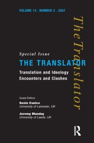 Translation and Ideology: Encounters and Clashes (Paperback)