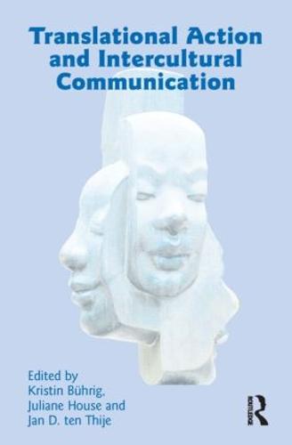 Translational Action and Intercultural Communication (Paperback)
