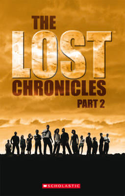 Lost Chronicles: v. 2 - Scholastic Readers (Paperback)