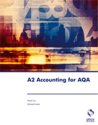 A2 Accounting for AQA - Accounting & Finance (Paperback)