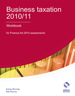 Business Taxation Workbook 2010/11 (Paperback)
