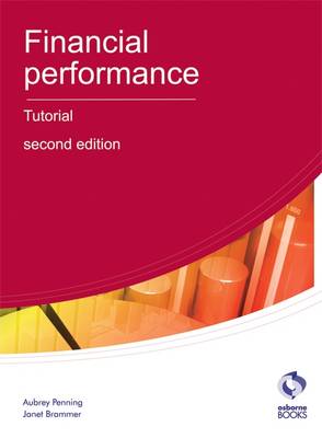 Financial Performance Tutorial - AAT Accounting - Level 4 Diploma in Accounting (Paperback)