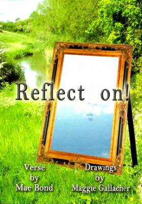 Reflect on!: Haiku Verse by Mae Bond (Paperback)