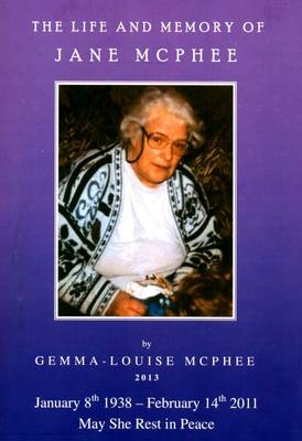 The Life and Memory of Jane McPhee (Paperback)