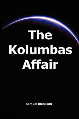 The Kolumbas Affair (Hardback)