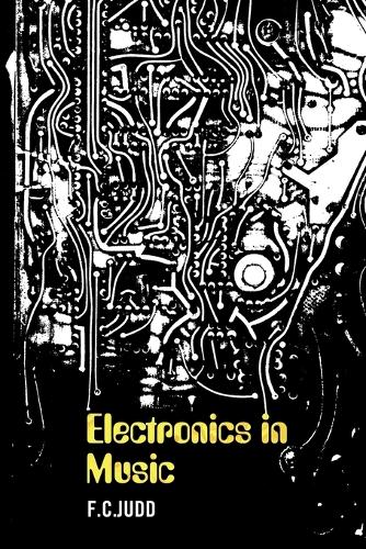 Electronics In Music (Paperback)