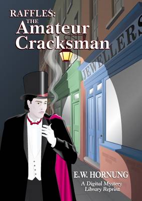 Raffles: The Amateur Cracksman (Paperback)