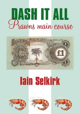 Dash it All: Prawns Main Course (Paperback)