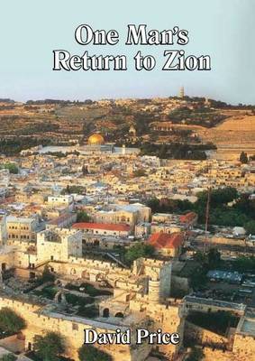 One Man's Return to Zion (Paperback)