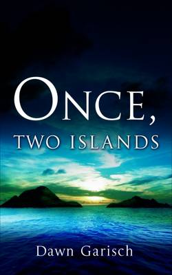 Once, Two Islands (Paperback)