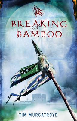 Breaking Bamboo - Medieval China Trilogy 2 (Paperback)