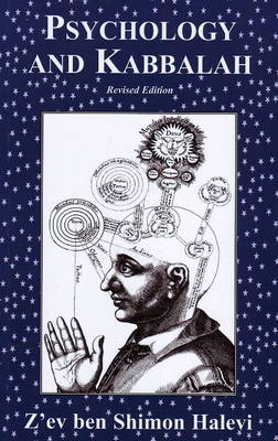 Psychology and Kabbalah: Kabbalistic Psychology (Paperback)