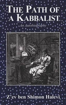 The Path of a Kabbalist: An Autobiography (Paperback)