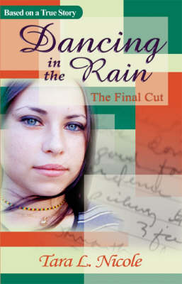 Dancing in the Rain: The Final Cut (Paperback)
