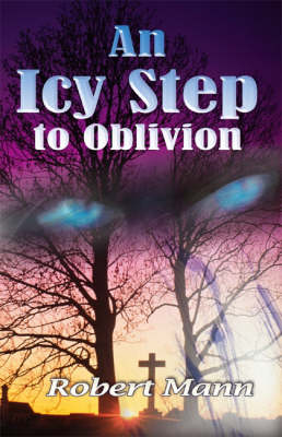 An Icy Step to Oblivion (Paperback)