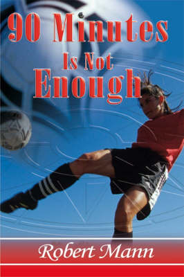 90 Minutes is Not Enough (Paperback)