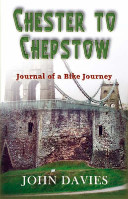 Chester to Chepstow (Paperback)