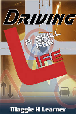Driving: A Skill for Life (Paperback)