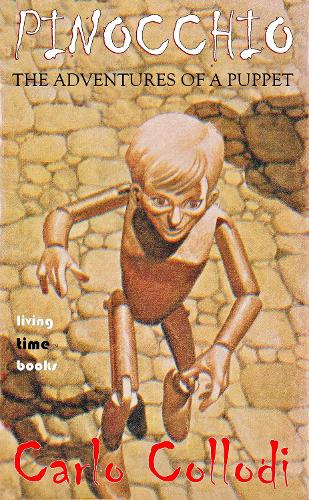 Pinocchio: The Story of a Puppet - Living Time World of Children (Paperback)