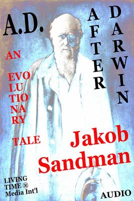 AD - After Darwin: An Evolutionary Tale - Living Time World Audio No. 2 (CD-Audio)