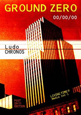 Ground Zero: 00/00/00 - Living Time World Poetry No. 10 (Paperback)