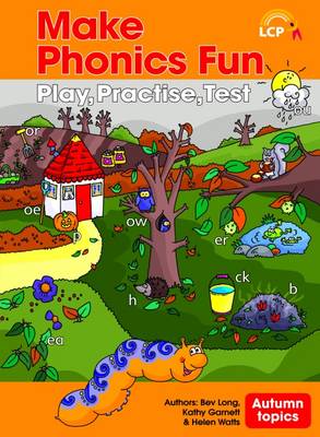 Make Phonics Fun: Autumn Topics 2: Play, Practise, Test (Spiral bound)