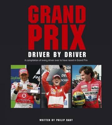 Grand Prix Driver by Driver (Hardback)