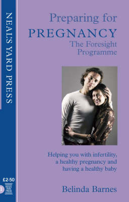 Preparing for Pregnancy: The Foresight Programme (Paperback)