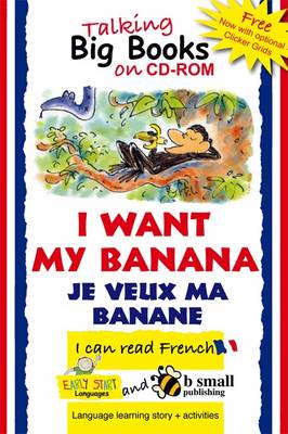 Early Start Big Book CD-ROM I Want My Banana French (CD-ROM)