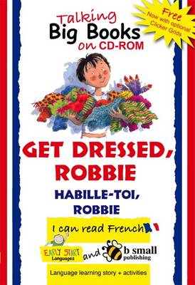 Early Start Big Book CD-ROM Get Dressed, Robbie - French (CD-ROM)