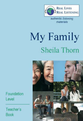 My Family: Foundation Level - Real Lives, Real Listening S. (Paperback)