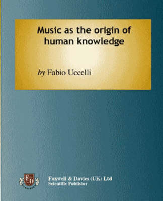 Music as the Origin of Human Knowledge (Paperback)