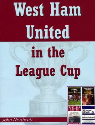West Ham United in the League Cup (Paperback)