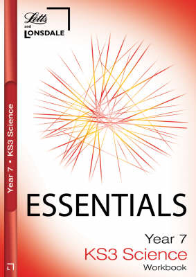Year 7 Science: Workbook (inc. Answers) - Lonsdale Key Stage 3 Essentials (Paperback)