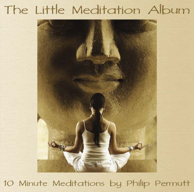 The Little Meditation Album: PMCD0041 (CD-Audio)