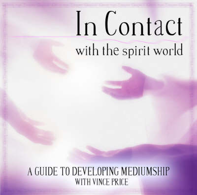 In Contact: PMCD0043: With the Spirit World - Workshop Series (CD-Audio)