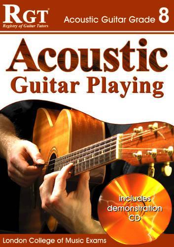 Acoustic Guitar Playing: Grade 8 (Paperback)