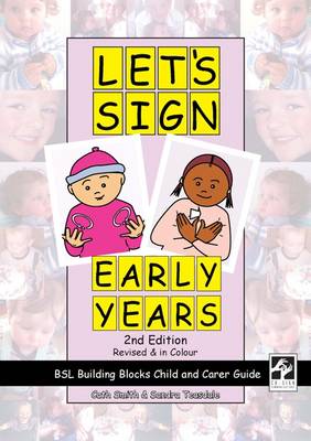 Let's Sign Early Years: BSL Building Blocks Child & Carer Guide - Let's Sign (Spiral bound)