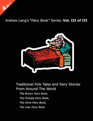 Andrew Lang's Brown, Orange, Olive and Lilac Fairy Books (Paperback)