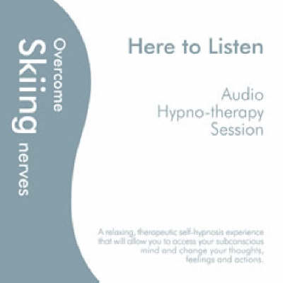 Overcome Skiing Nerves (CD-Audio)
