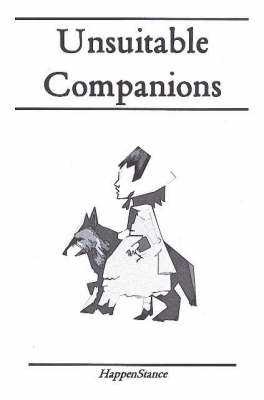 Unsuitable Companions: A Chapbook Anthology (Paperback)