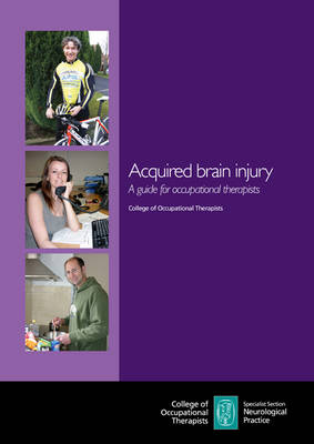 Acquired Brain Injury: A Guide for Occupational Therapists (Paperback)