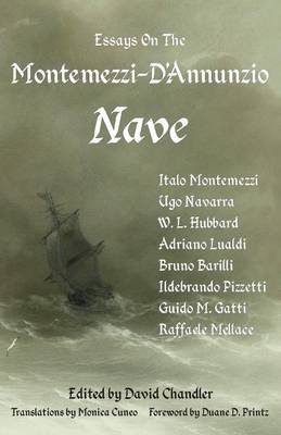 Essays on the Montemezzi-D'Annunzio Nave - 2nd Edition (Paperback)