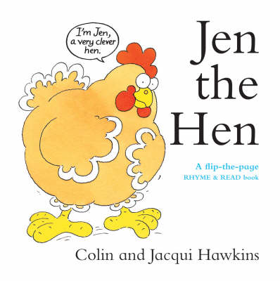 Jen the Hen: A Flip-the-Page Rhyme and Read Book (Hardback)