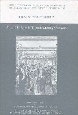 Art and Its Uses in Thomas Mann's 'Felix Krull' (Hardback)