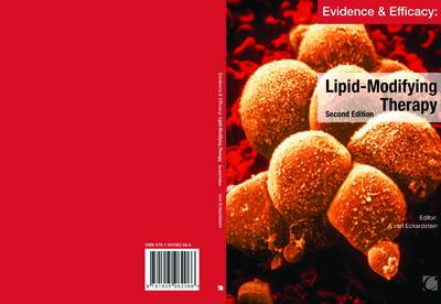 Evidence and Efficacy: Lipid-modifying Therapy (Paperback)